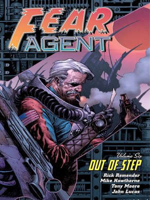 cover image of Fear Agent (2005), Volume 6